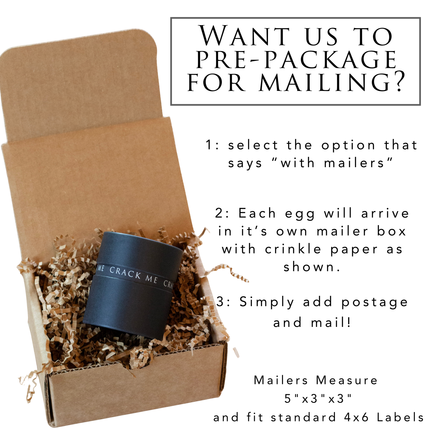 An informational graphic showing a brown cardboard gift box with shredded paper and a black cylindrical candle labeled 'MY CRACK ME CHICK'. Large text asks if the customer wants to pre-package for mailing, with numbered instructions about the included mailer box and shipping labels.